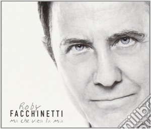 Roby Facchinetti - Ma Che Vita La Mia cd musicale di Roby Facchinetti