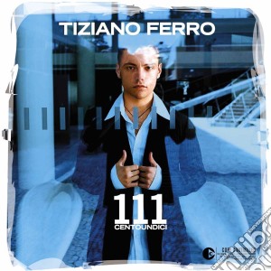 Tiziano Ferro - 111 Centoundici cd musicale di Tiziano Ferro