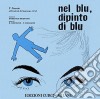 (LP Vinile) Domenico Modugno - Nel Blu, Dipinto Di Blu (+Spartito) (7') cd