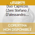 Duo Capriccio (Zeni Stefano / D'alessandro Antonio) - La Muerte Del Angel cd