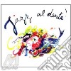 Jazz Al Dente (2 Cd) cd