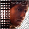 Martino Corti - Stare Qui cd