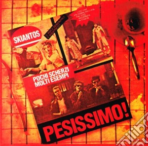 Skiantos - Pesissimo! cd musicale di SKIANTOS