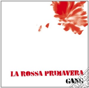 Gang (The) - La Rossa Primavera cd musicale di The Gang