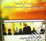 Renato Franchi & Orchestra Del Suonatore Jones - Dopo Le Strade....Appunti Di Viaggio