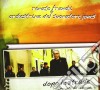 Renato Franchi & Orchestra Del Suonatore Jones - Dopo Le Strade....Appunti Di Viaggio cd