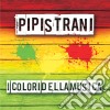 Pipistrani - I Colori Della Musica cd