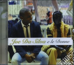 Joe Da Silva - Joe Da Silva E Le Donne cd musicale di Joe Da silva