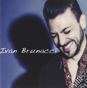 Ivan Brunacci - Ivan Brunacci cd musicale di Ivan Brunacci