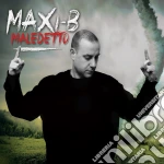 Maxi-B - Maledetto cd