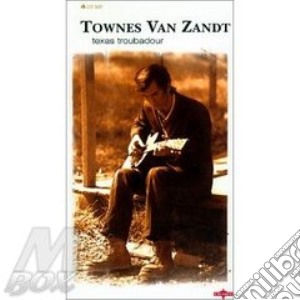 Texas Troubadour (4cd Set) cd musicale di VAN ZANDT TOWNES