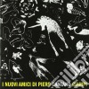 Nuovi Amici Di Piero Cantano Ciampi (I) / Various cd