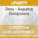 Deos - Augustus Omnipotens cd