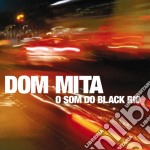 Dom Mita - O Som Do Black Rio