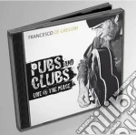 Francesco De Gregori - Pubs & Clubs - Live At The Place cd
