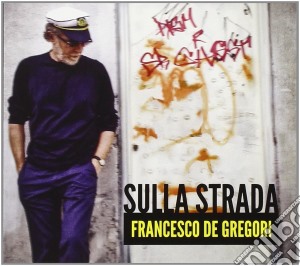 Francesco De Gregori - Sulla Strada cd musicale di Francesco De gregori