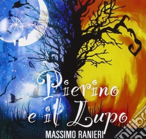 Massimo Ranieri - Pierino E Il Lupo cd musicale di Massimo Ranieri