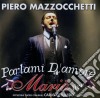Piero Mazzocchetti - Parlami D'amore Mari cd