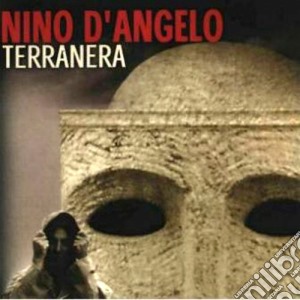 Nino D'Angelo - Terranera cd musicale di Nino D'angelo