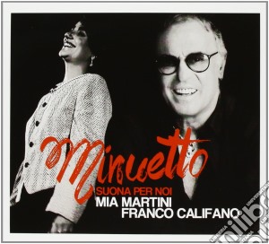 Mia Martini / Franco Califano - Minuetto cd musicale di Artisti Vari