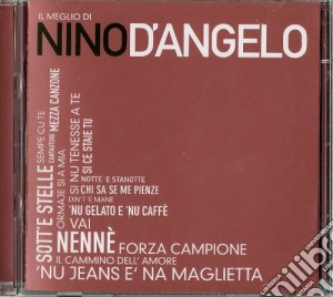 Nino D'Angelo - Il Meglio cd musicale di Nino D'angelo