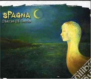 Spagna - Diario Di Bordo cd musicale di SPAGNA