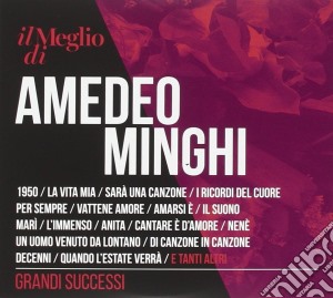 Amedeo Minghi - Il Meglio Di (2 Cd) cd musicale di Amedeo Minghi