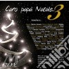 Caro papa'natale 3 cd