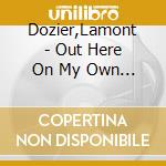 Dozier,Lamont - Out Here On My Own / Black Bach cd