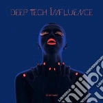 Deep tech influence cd
