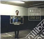 Walter Fontana - Sono Qui