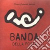 Banda Della Posta (La) - Primo Ballo cd