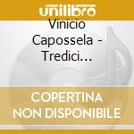 Vinicio Capossela - Tredici Canzoni Urgenti cd