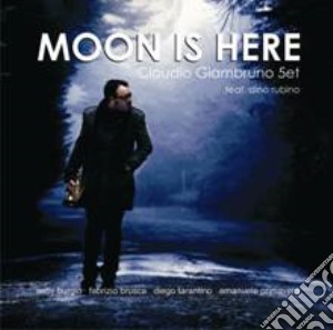 Claudio Giambruno - Moon Is Here cd musicale di Claudio Giambruno