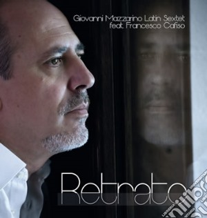 Giovanni Mazzarino Latin Sextet - Retrato cd musicale di Mazzarino giovanni