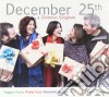 Armao Anna, Catania Fabio, Ferro Pinetta, Mirabella Alessandra, Parutà Ruggero - December 25th - A Christmas Songbook cd