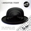 Gangsterstory - The Double Life Of Oliver Hardisk cd