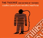 The Thieves - Play The Music Of The Police cd