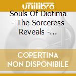 Souls Of Diotima - The Sorceress Reveals - Atlantis cd