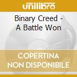 Binary Creed - A Battle Won cd