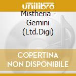 Mistheria - Gemini (Ltd.Digi) cd musicale di Mistheria