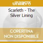 Scarleth - The Silver Lining cd