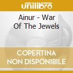 Ainur - War Of The Jewels cd