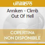 Anniken - Climb Out Of Hell cd musicale