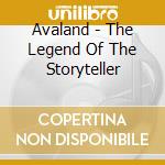 Avaland - The Legend Of The Storyteller cd
