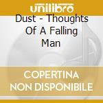 Dust - Thoughts Of A Falling Man cd