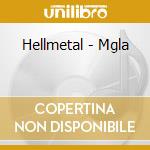 Hellmetal - Mgla cd