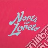 (LP Vinile) North Of Loreto - North Of Loreto (2 Lp) cd