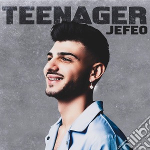 Jefeo - Teenager cd musicale di Jefeo