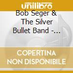 Bob Seger & The Silver Bullet Band - Old Time Rock & Roll Again (Live Radio Broadcast 1980) cd